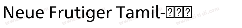 Neue Frutiger Tamil字体转换